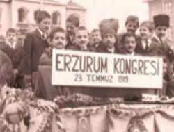 Erzurum kongresi'nin 92 yıl dönümü!..