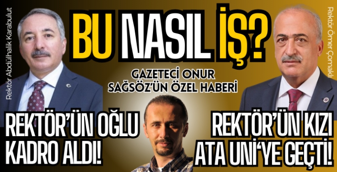 Atatürk Üniversitesi'nde son durum! Onur Sağsöz'ün özel haberi