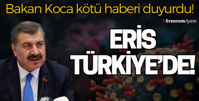 Bakan Koca duyurdu! Türkiye'de Eris varyantı 9 kişide görüldü