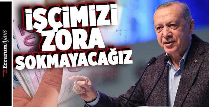 Cumhurbaşkanı Erdoğan'dan asgari ücret açıklaması!