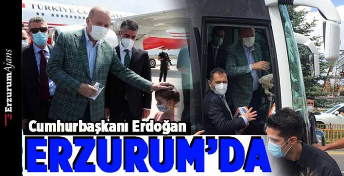 Erdoğan Erzurum'a geldi!