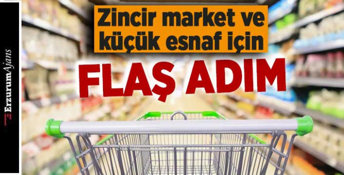 Esnaflar istedi! Zincir marketler için flaş adım