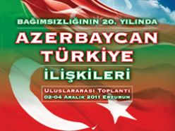 Azerbaycan Türkiye ilişkileri toplantısı