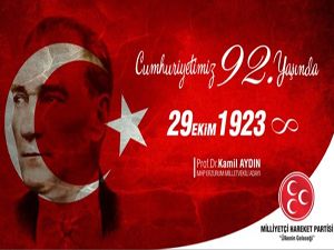 Kamil Aydın'dan Cumhuriyet Bayramı mesajı