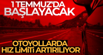 1 Temmuz'da başlayacak! 