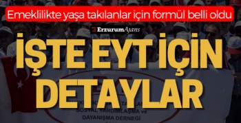 Emeklilikte Yaşa Takılanlar için formül belli oldu: İşte EYT için merakla beklenen formül!