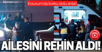 Eşini ve iki çocuğunu rehin alan adam operasyonla yakalandı