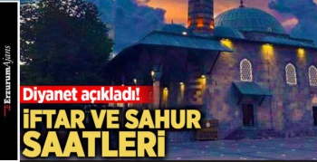 İftar ve sahur saatleri belli oldu! 
