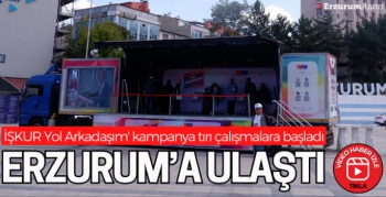 İŞKUR'un 'Yol Arkadaşım' tırı Erzurum'da