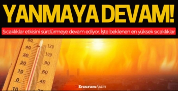 Normalin üzerinde sıcaklıklara devam