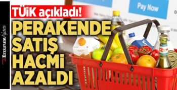 Perakende satış hacmi açıklandı!