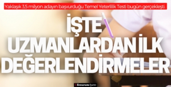 TYT için ilk uzman yorumları: Geneli kolay, tarih zorlayıcı