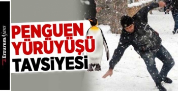 Uzmanından 'penguen yürüyüşü' önerisi
