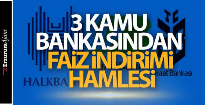 Kamu bankalarından faiz indirimi