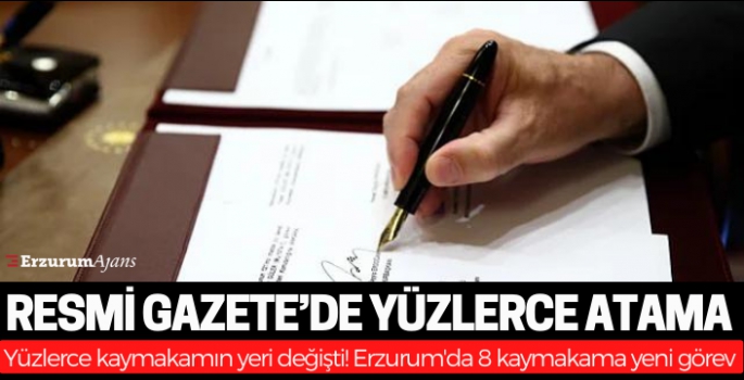 Kararname yayımlandı, yüzlerce kaymakamın yeri değişti