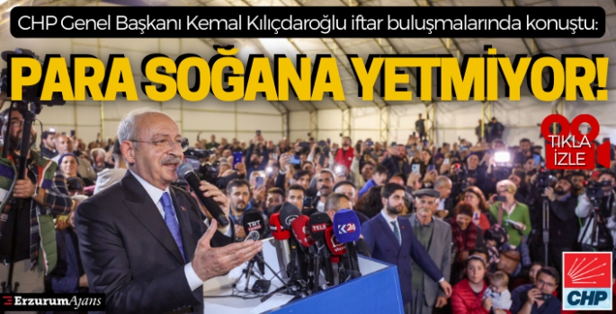 Kılıçdaroğlu: Kul hakkı yiyenlere oy vermeyin