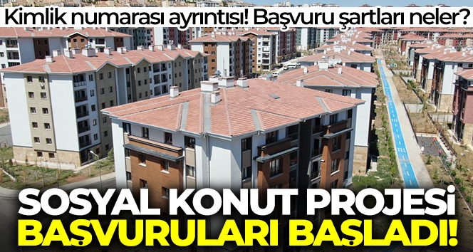 TOKİ sosyal konut projesi başvuru tarihi belli oldu! Başvuru şartları neler?