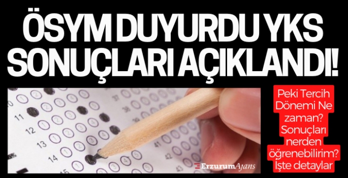 YKS sonuçları açıklandı