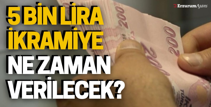 5 bin lira emekli ikramiyesinin hesaplara yatacağı tarih belli oldu Kaynak: 5 bin lira emekli ikramiyesinin hesaplara yatacağı tarih belli oldu