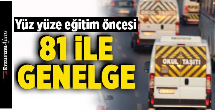 81 ile servis genelgesi: İşte yeni kurallar!