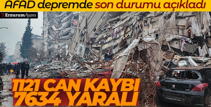 AFAD: (Depremde) Bin 121 kişi hayatını kaybetti, 7 bin 634 vatandaş yaralandı