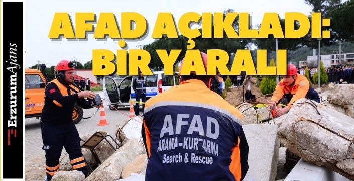 AFAD son durumu açıkladı