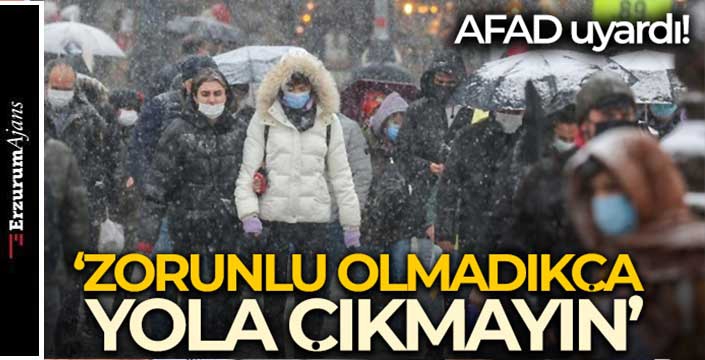 AFAD, vatandaşları uyardı!