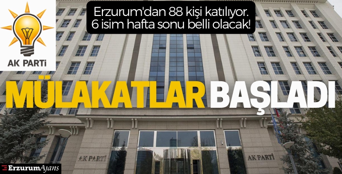 AK Parti'de aday adaylarına ilişkin mülakat komisyonları başladı