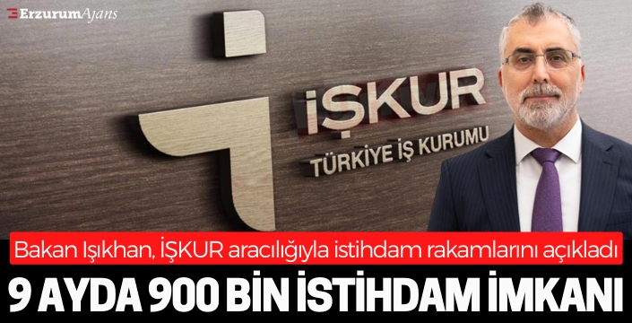 Bakan açıkladı! İşte İŞKUR'un istihdam rakamları