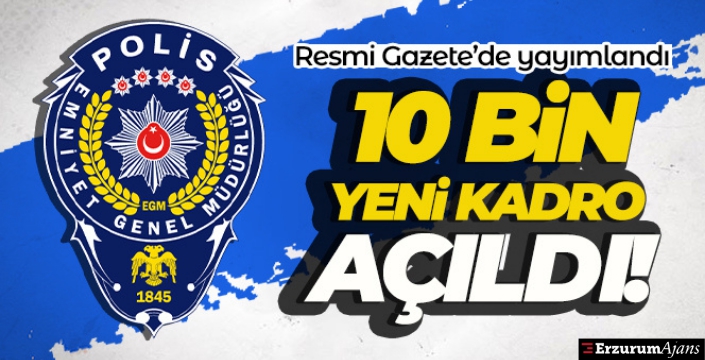 Bazı bakanlık ve kurumlara 10 bin 24 kadro ihdası