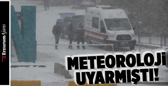 Beklenen kar yağışı Erzurum'da başladı