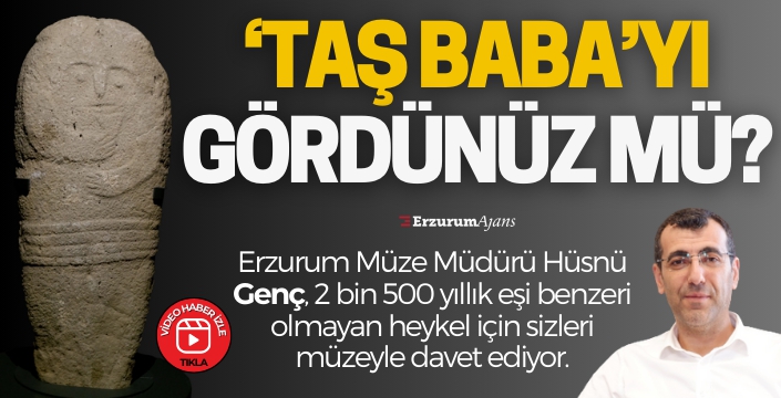 Bu eseri mutlaka görmelisiniz! 2 bin 500 yıllık 'Taş Baba' heykeli