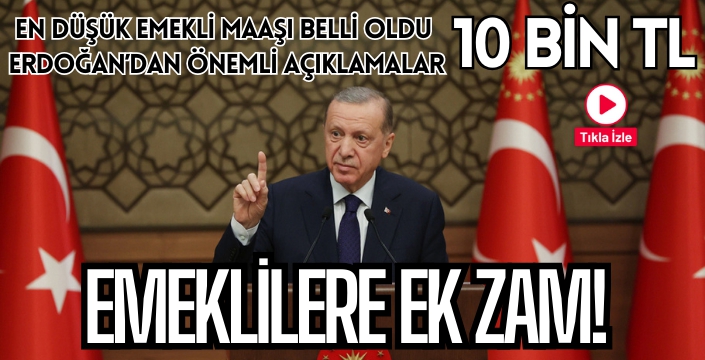 Cumhurbaşkanı Erdoğan'dan emeklilere ek zam müjdesi!