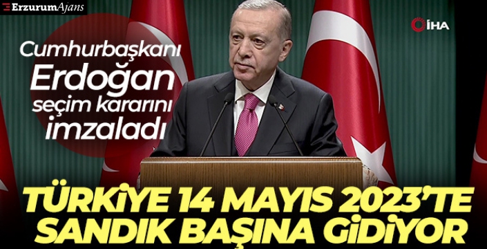 Cumhurbaşkanı Erdoğan seçim kararını imzaladı