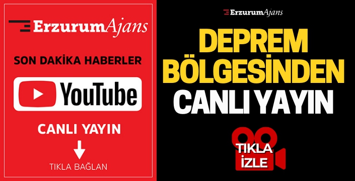 Deprem bölgesinden canlı yayın için tıklayın! 