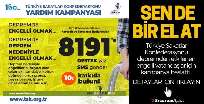 Depremde engelli olmak! 'Sen de bir el' kampanyası başlatıldı