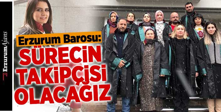Erzurum Barosu'ndan, 'İstanbul Sözleşmesi' çağrısı