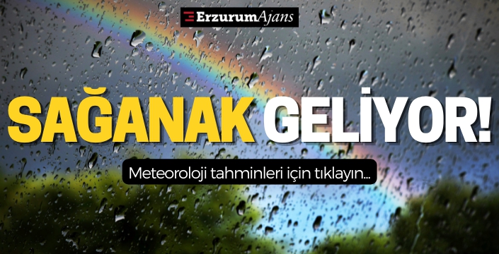Erzurum'da hava durumu! Sağanak bekleniyor. 