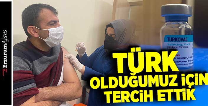 Erzurum'da Turkovac aşısı uygulanmaya başladı