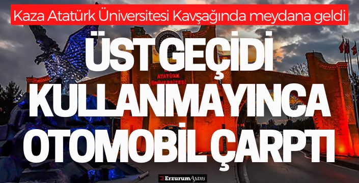 Erzurum'da üniversiteli gençlere otomobil çarptı!
