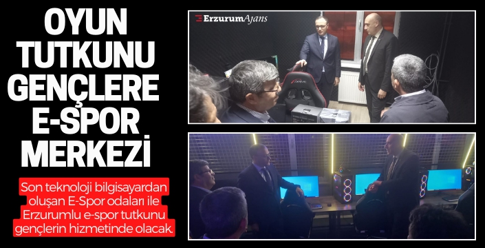 Erzurum'un da artı E-Spor Merkezi olacak