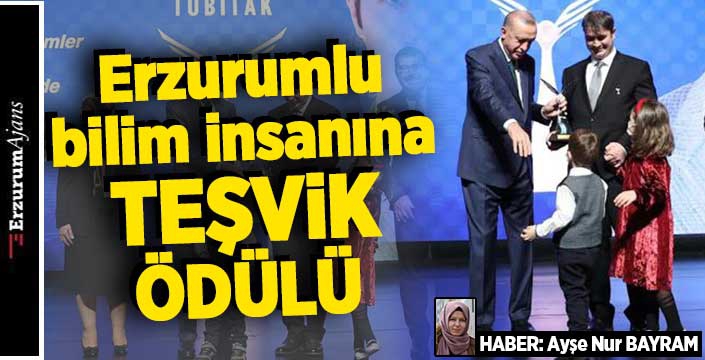 Erzurumlu Doç. Dr. Hanay'a teşvik ödülü 