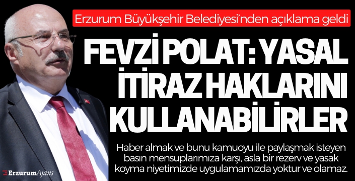 Fevzi Polat: Yasal itiraz haklarını kullanabilirler