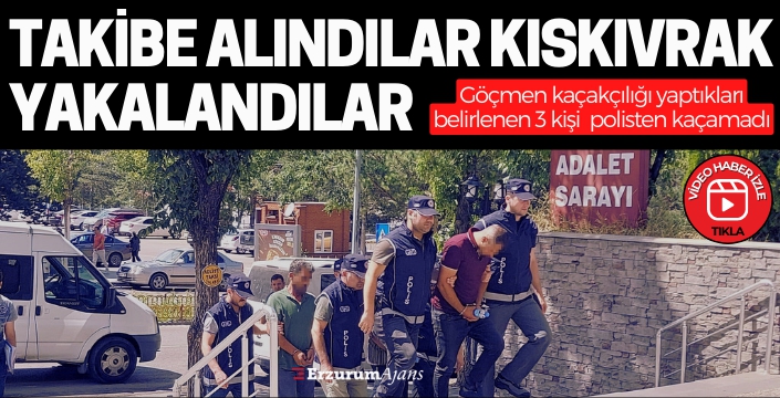  Göçmen kaçakçılığı yapan şahıslar polisten kaçamadı