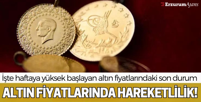 Haftaya yüksek başladı