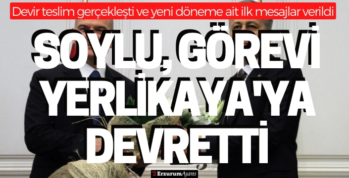 İçişleri Bakanlığında devir teslim töreni: Yeni Bakan Yerlikaya, görevi Soylu'dan devraldı