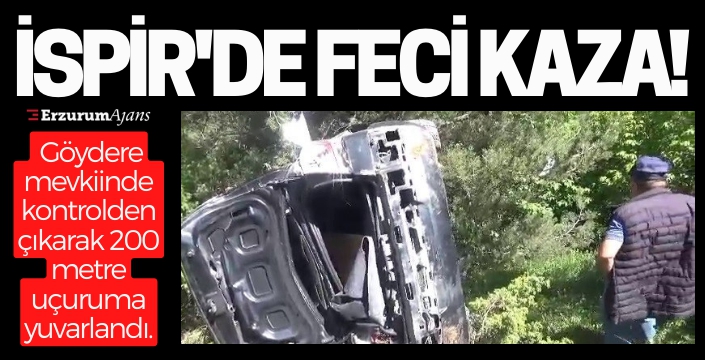 İspir'de otomobil şarampole yuvarlandı: 1 ölü, 2 yaralı