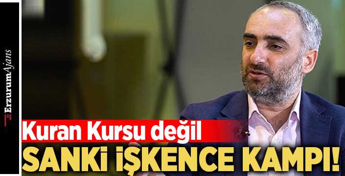 Kuran Kursu değil, sanki işkence kampı