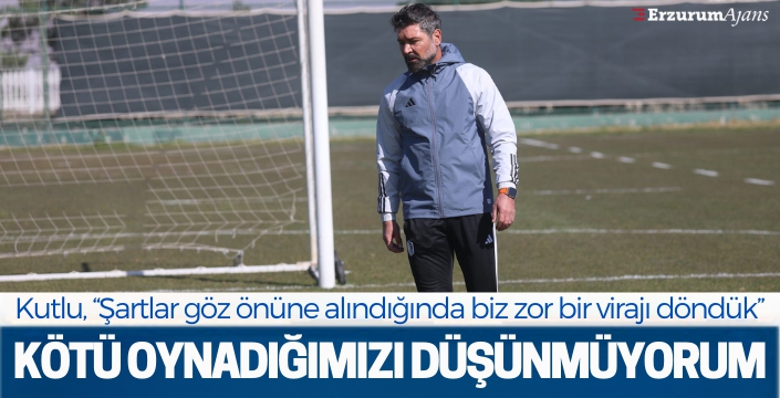 Kutlu: 'Zor virajı döndük'