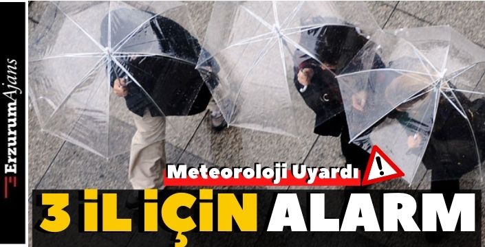 Meteoroloji'den sağanak uyarısı!